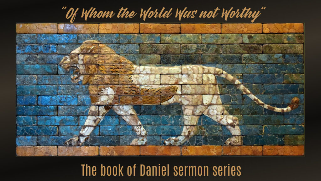 Daniel Sermon Series